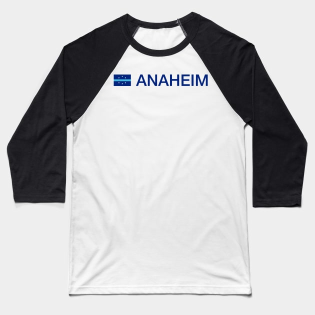 City of Anaheim, CA Flag Baseball T-Shirt by CityNoir